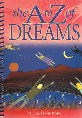 A to Z of Dreams by Michael Johnstone