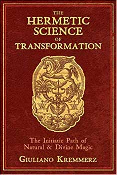 Hermetic Science of Transformation (hc) by Giuliano Kremmerz