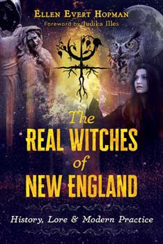 Real Witches of New England by Ellen Hopman